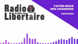 Lire la suite à propos de l’article Radio Libertaire – Interview et live en direct